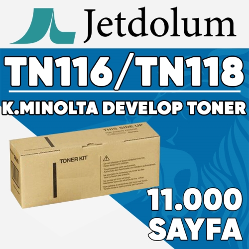 JETDOLUM JET TN116 KONICA MINOLTA DEVELOP TN 116 TN 118 11000 Sayfa