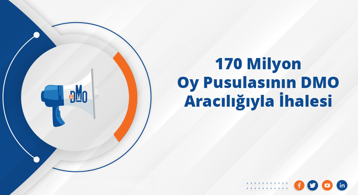 170 Milyon Oy Pusulasının DMO Aracılığıyla İhalesi