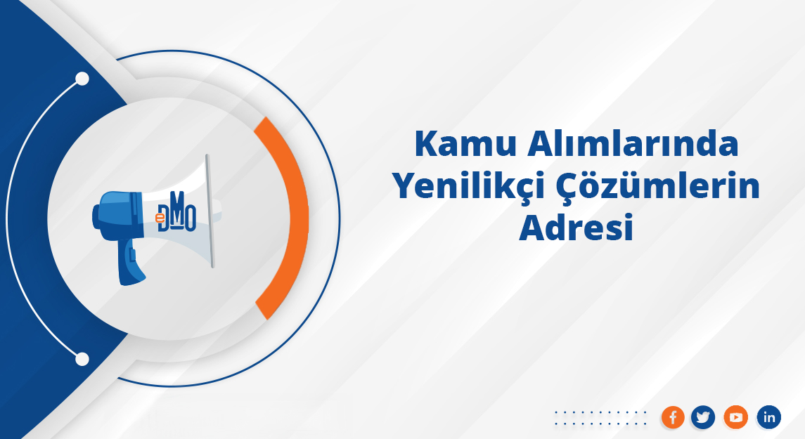 Kamu Alımlarında Yenilikçi Çözümlerin Adresi