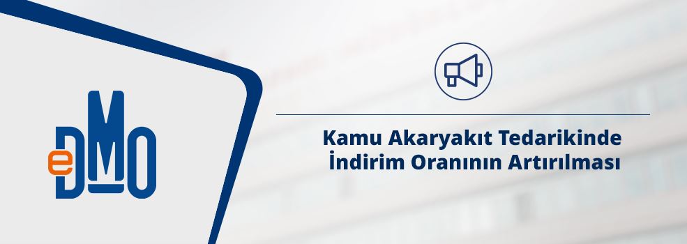 Kamu Akaryakıt Tedarikinde İndirim Oranının Artırılması