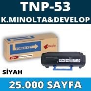 KOPYA COPIA YM-TNP53 KONICA MINOLTA & DEVELOP TNP-53 25000 Sayfa SİYAH MUADIL...