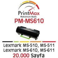 PRINTMAX PM-MS610 PM-MS610 20000 Sayfa SİYAH-BEYAZ MUADIL Lazer Yazıcılar / F...