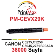 PRINTMAX PM-CEVX29K PM-CEVX29K 36000 Sayfa BLACK MUADIL Lazer Yazıcılar / Fak...